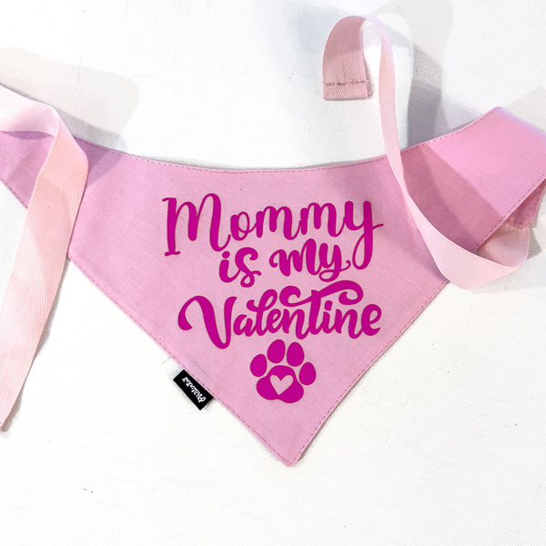 Bandana for Dog Mommy is my Valentine Psiakrew, pink bandana scarf