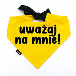 Psiakrew Bandana für den Hund UWAŻAJ NA MNIE!
