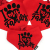 Bandanka dla psa, wiązana chusteczka, czerwona bandana apaszka I love my Family