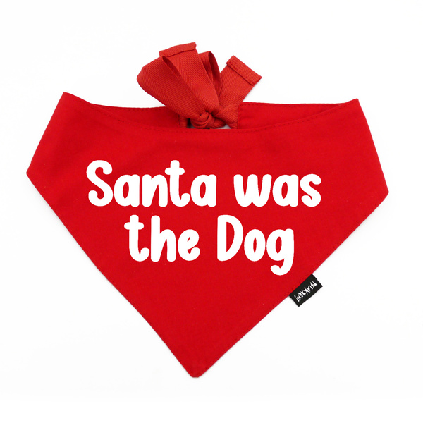Bandana for Dog "Santa was the Dog" Psiakrew – the festive hit for furry Santas!