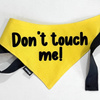 Bandana for Dog DON'T TOUCH! Psiakrew, personalized tied handkerchief, yellow bandana scarf