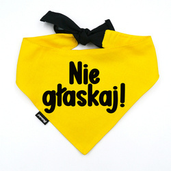 Bandana dla Psa NIE GŁASKAJ! Psiakrew, personalizowana wiązana chusteczka, żółta apaszka