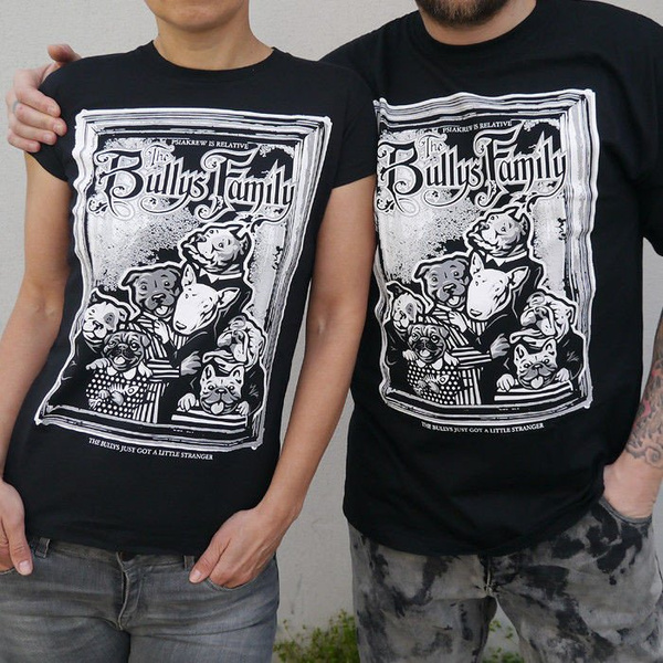 Dog T-shirt Psiakrew The Bullys Family