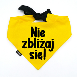 Bandana dla Psa NIE ZBLIŻAJ SIĘ! Psiakrew, personalizowana wiązana chusteczka, żółta apaszka